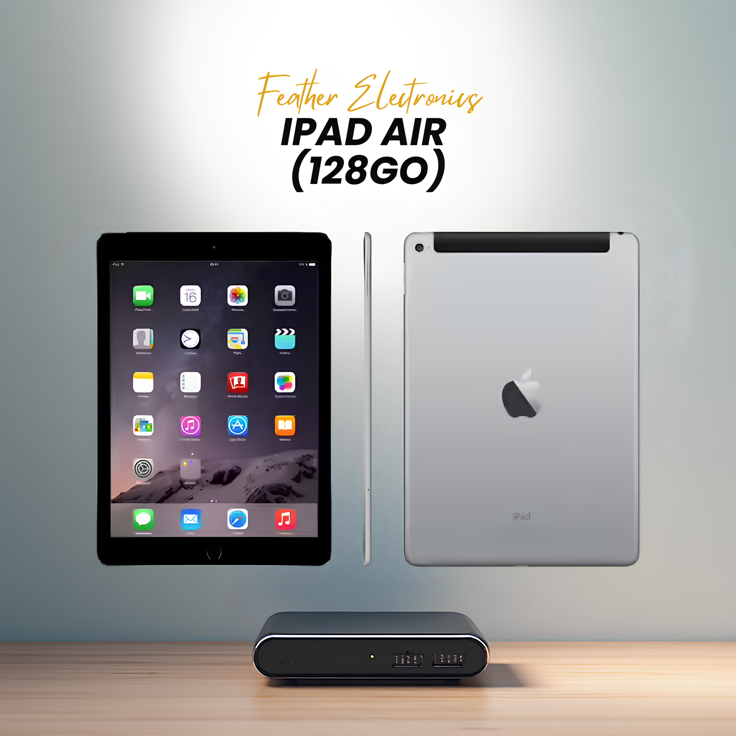 iPad Air - 128Go FEATHER ELECTRONICS